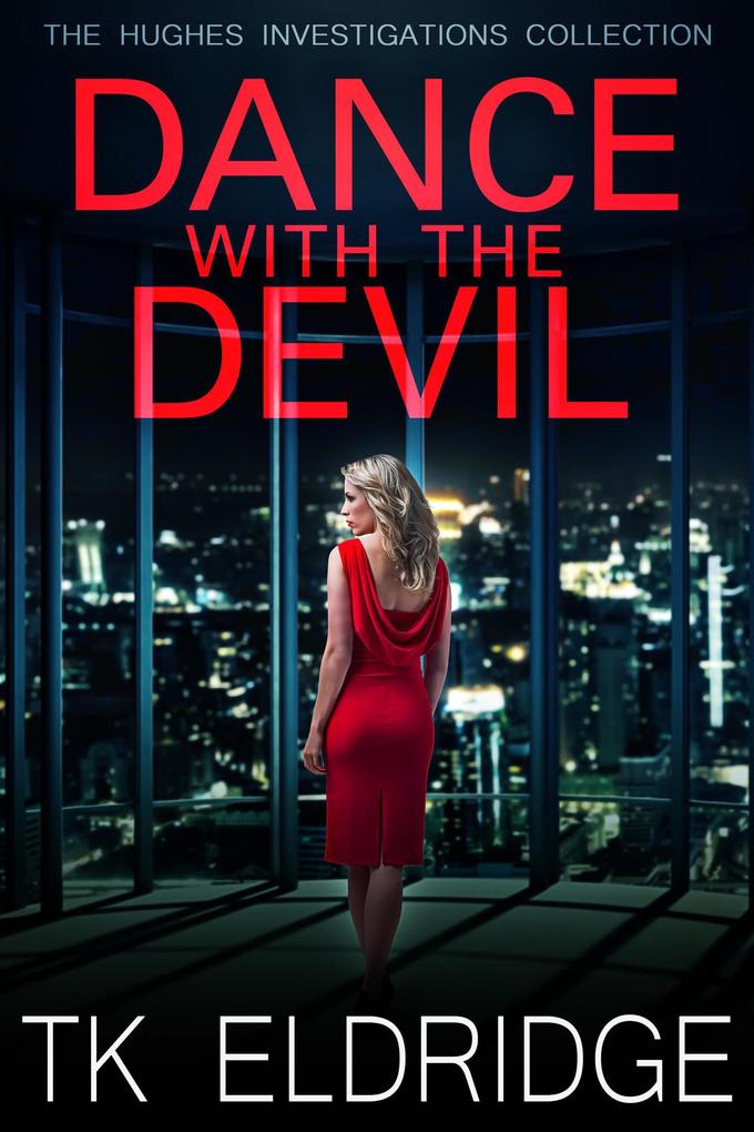 Dance with the Devil (Hughes Investigations #4)