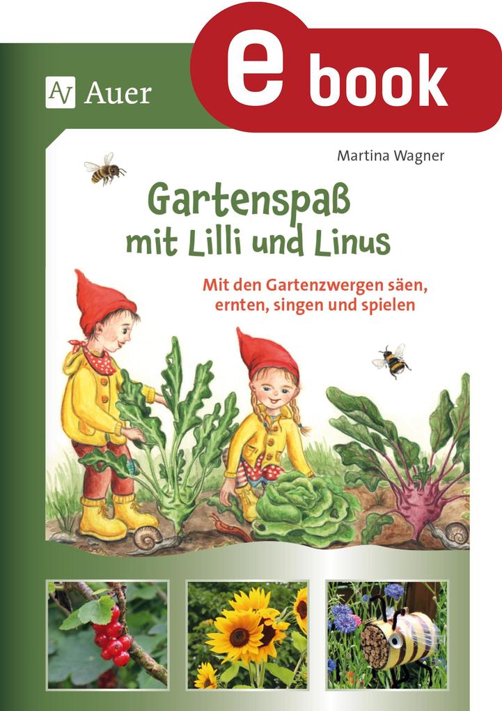 Gartenspaß mit Lilli und Linus