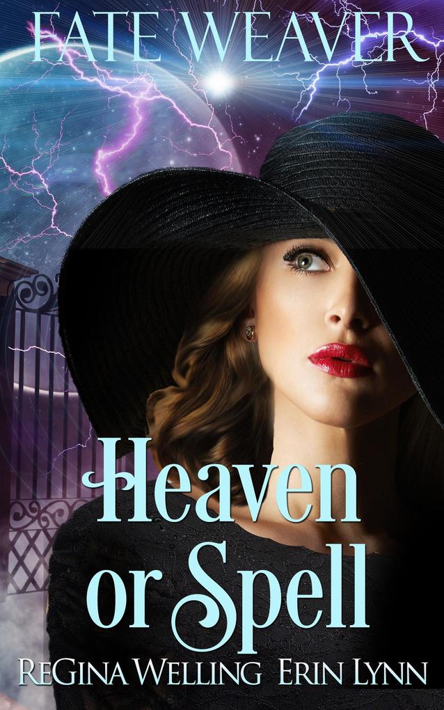 Heaven or Spell (Fate Weaver #7)