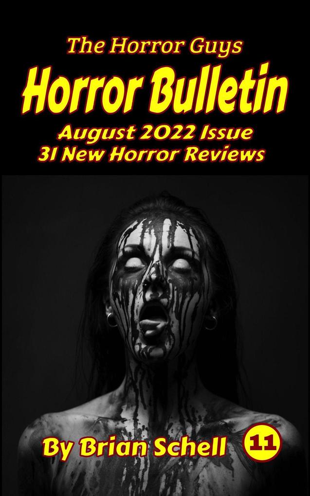 Horror Bulletin Monthly August 2022 (Horror Bulletin Monthly Issues #11)
