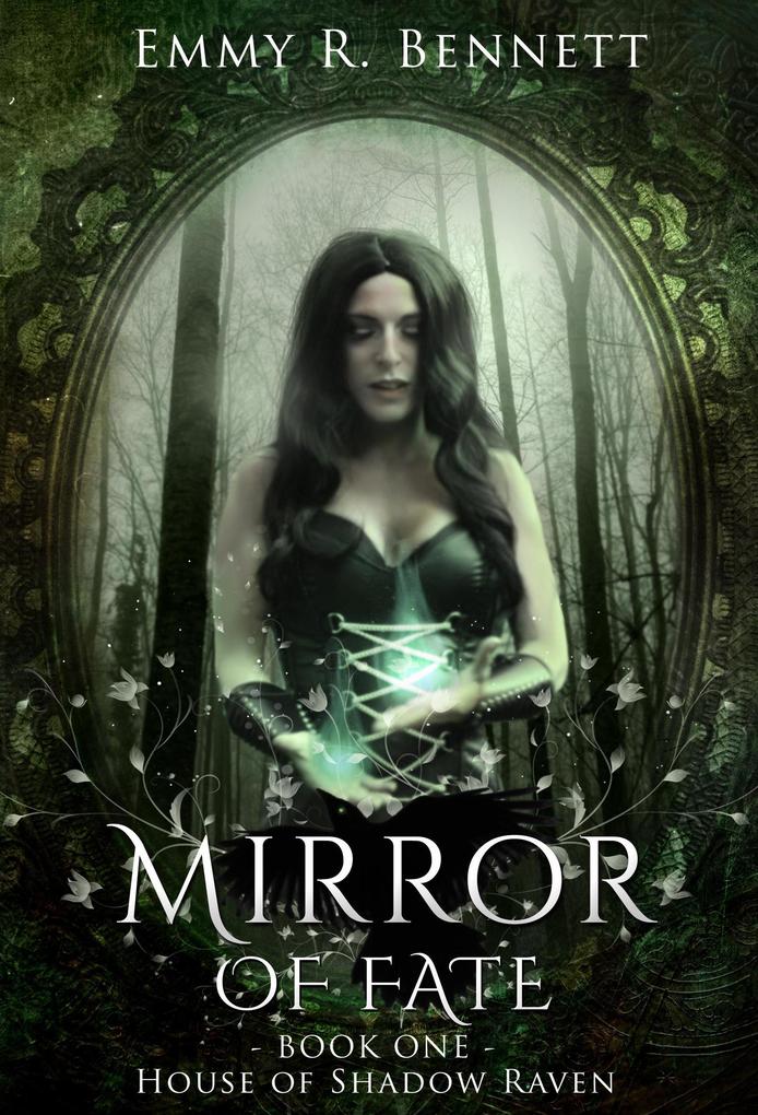 Mirror of Fate (House of Shadow Raven #1)