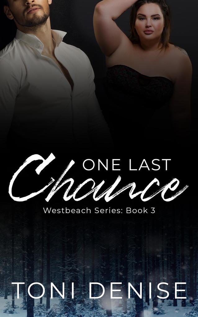 One Last Chance (Westbeach #3)