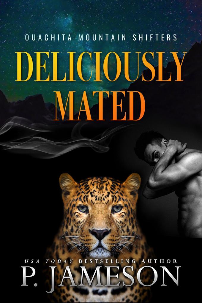 Deliciously Mated (Ouachita Mountain Shifters #1)