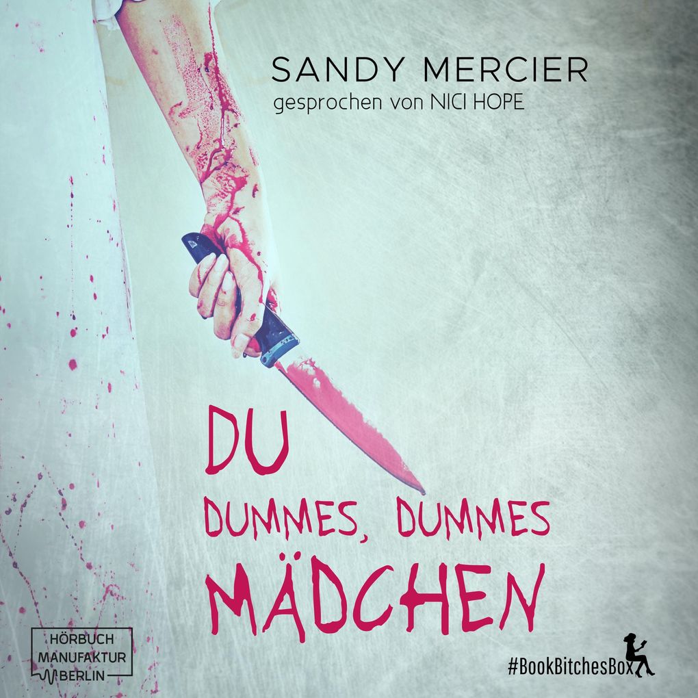 Du dummes dummes Mädchen