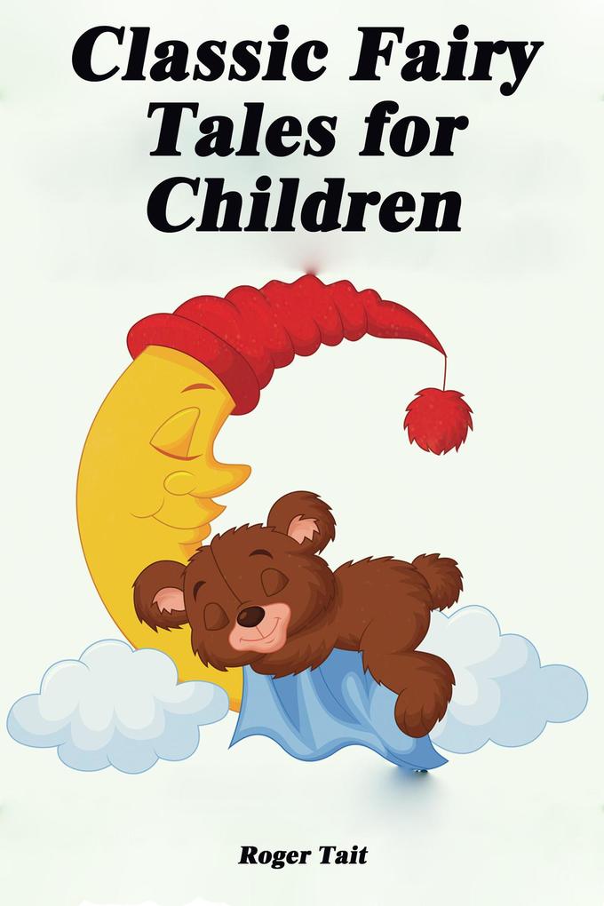 Classic Fairy Tales for Children