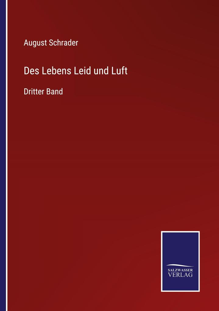 Des Lebens Leid und Luft