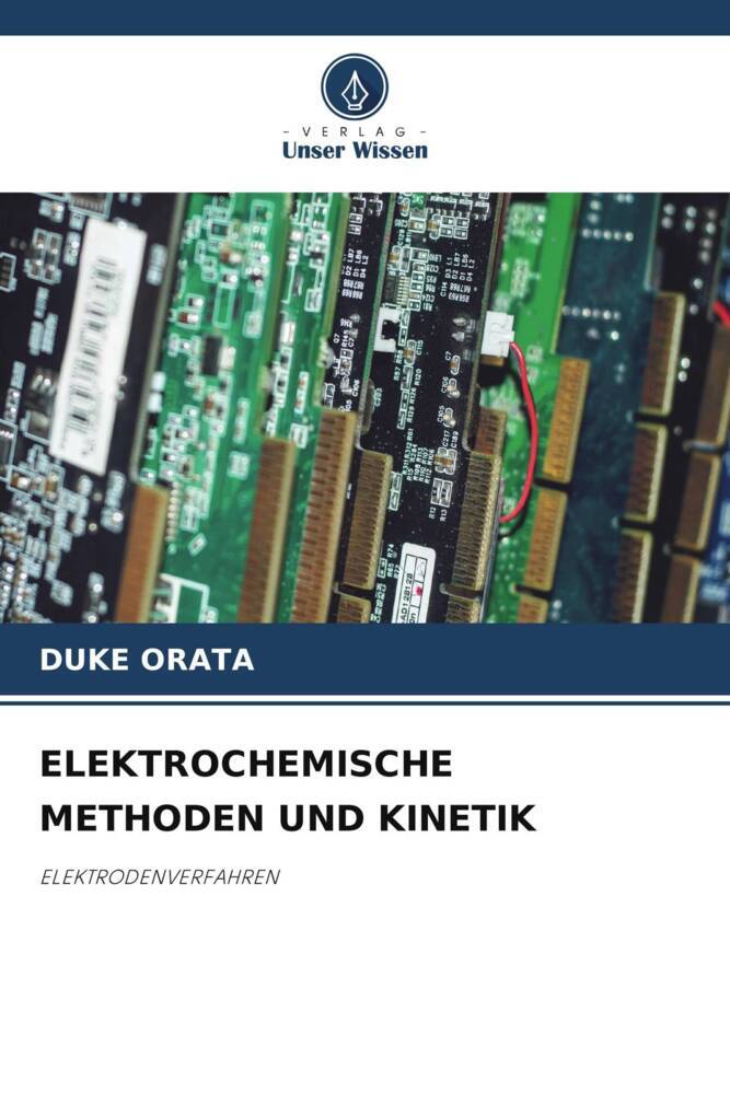 ELEKTROCHEMISCHE METHODEN UND KINETIK