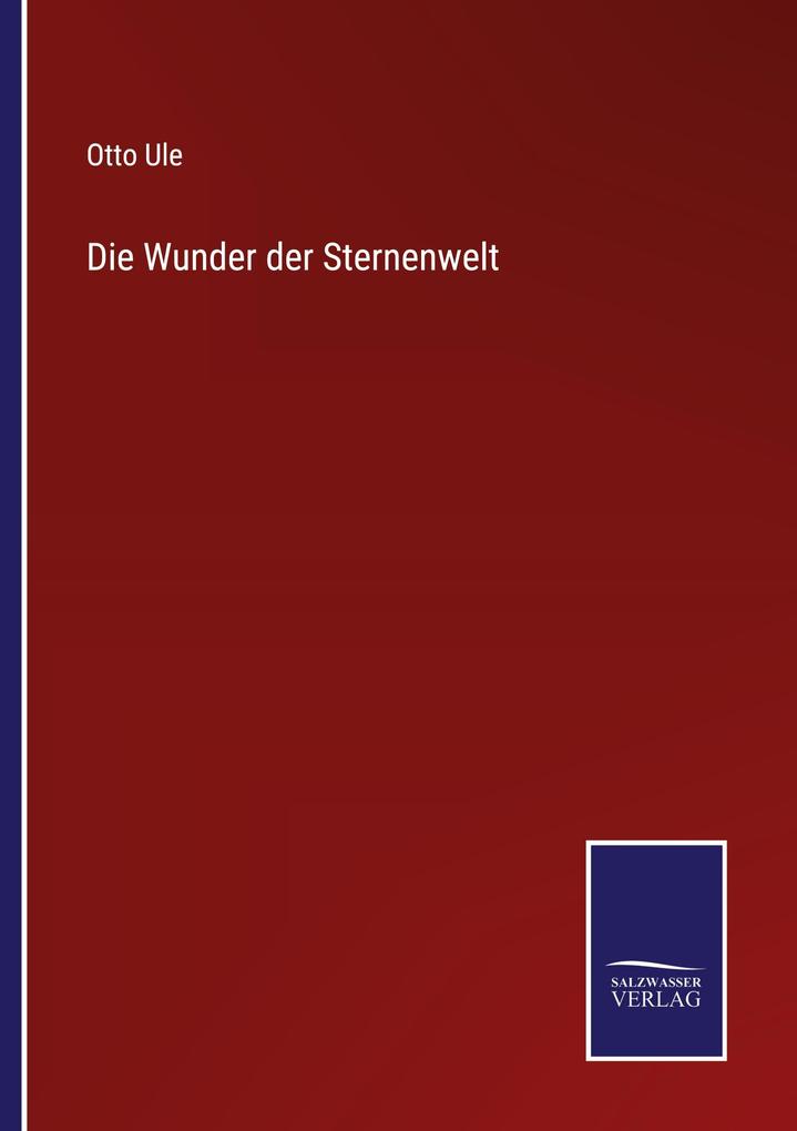 Die Wunder der Sternenwelt