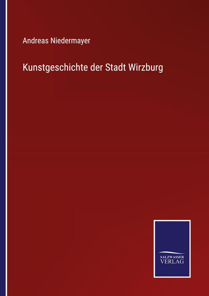 Kunstgeschichte der Stadt Wirzburg