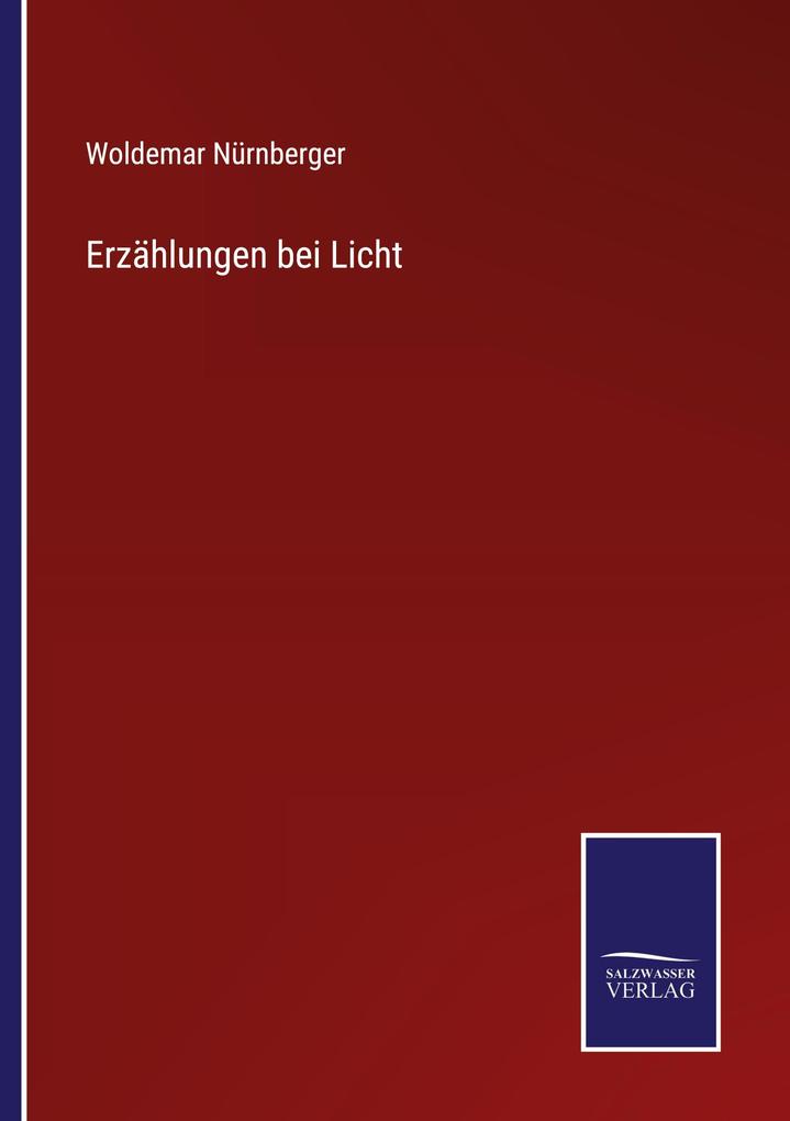 Erzählungen bei Licht