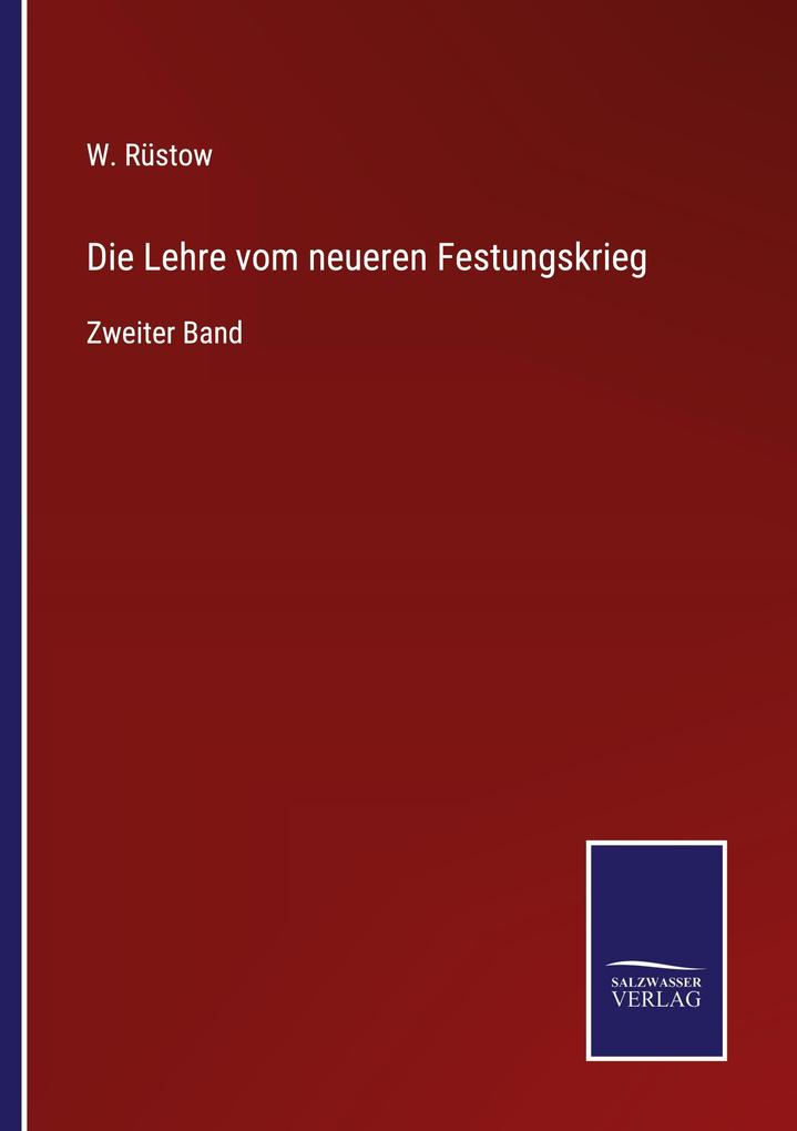 Die Lehre vom neueren Festungskrieg