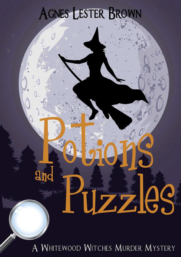 Potions and Puzzles (The Whitewood Witches of Fennelmoore #2)