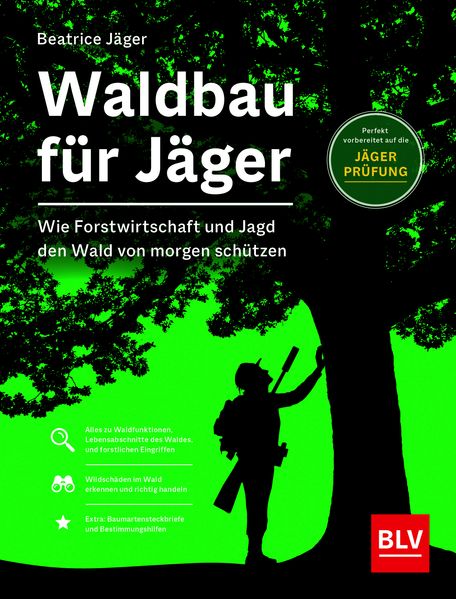 Waldbau für Jäger