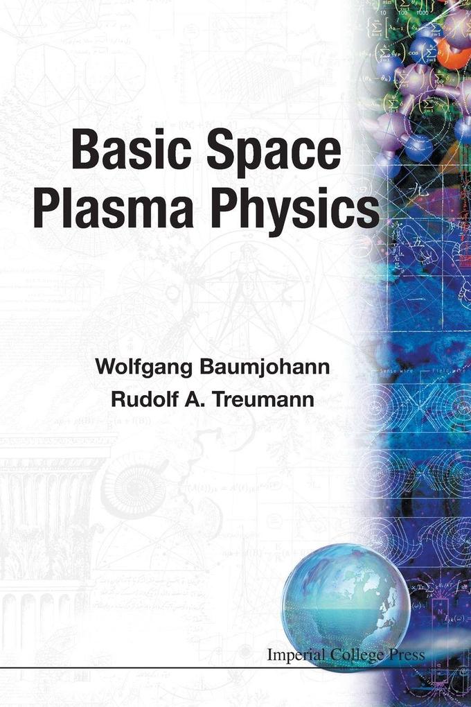 BASIC SPACE PLASMA PHYSICS