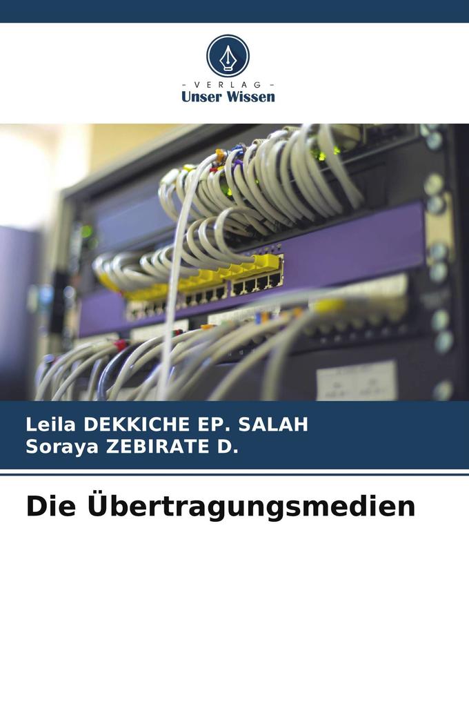 Die Übertragungsmedien