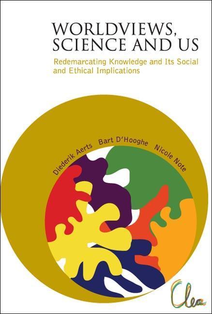 Worldviews Science and Us: Redemarcating Knowledge and Its Social and Ethical Implications
