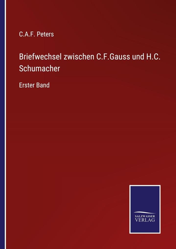 Briefwechsel zwischen C.F.Gauss und H.C. Schumacher