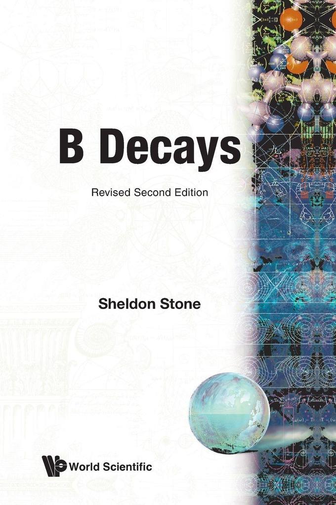 B DECAYS (REVISED 2ND EDITION)