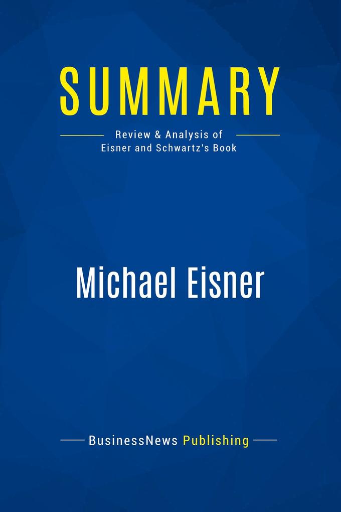 Summary: Michael Eisner