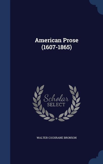 American Prose (1607-1865)