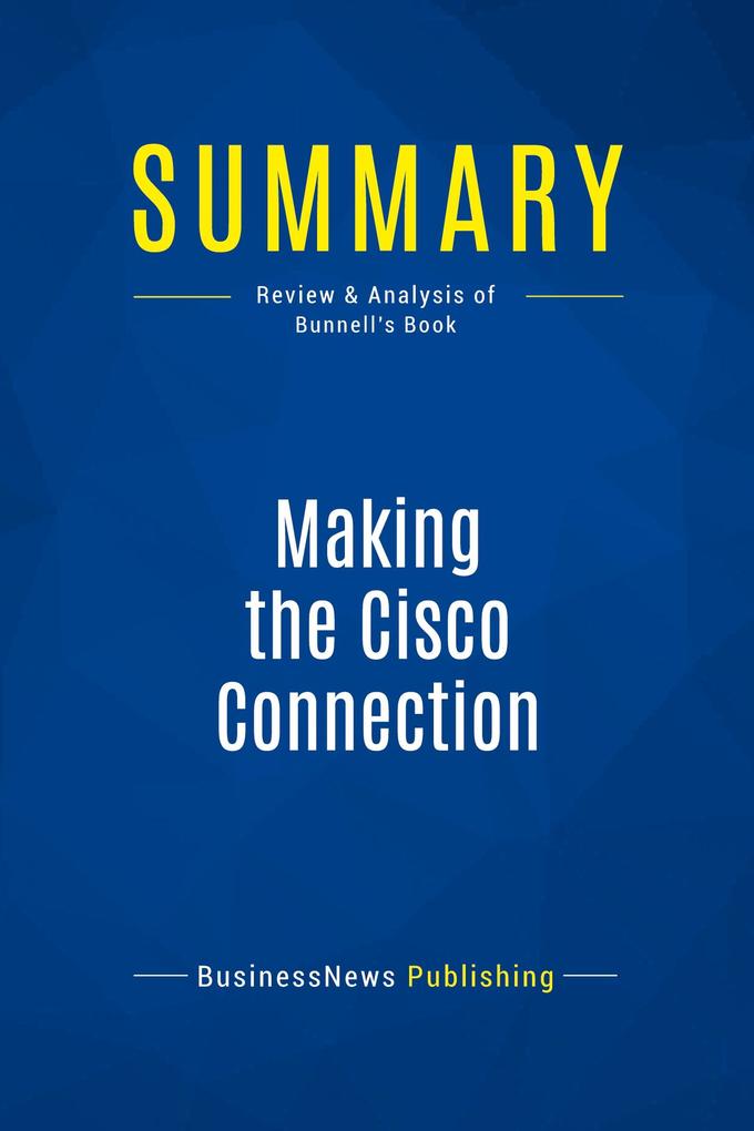 Summary: Making the Cisco Connection