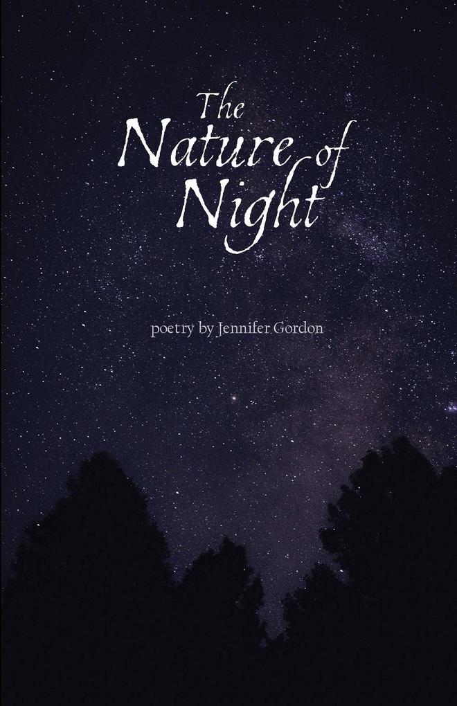 The Nature of Night