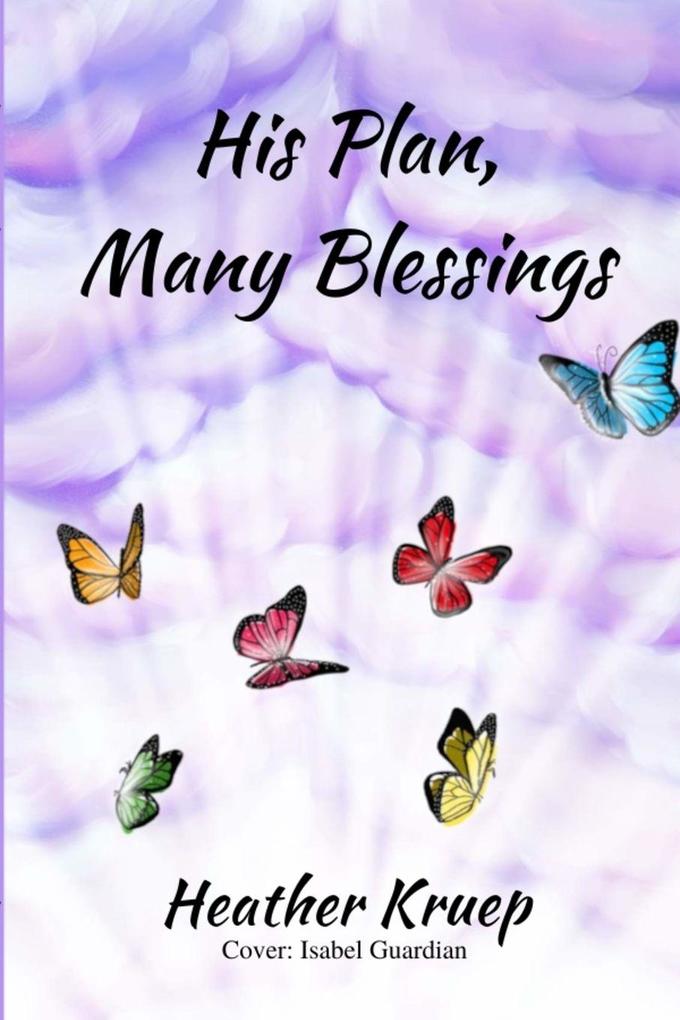 His Plan Many Blessings