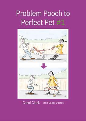 Problem Pooch to Perfect Pet Book 1