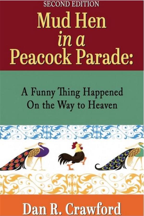 Mud Hen In a Peacock Parade