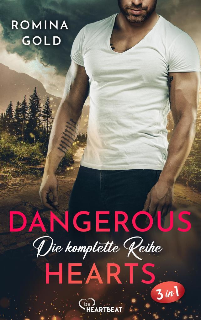 Dangerous Hearts - Die komplette Reihe