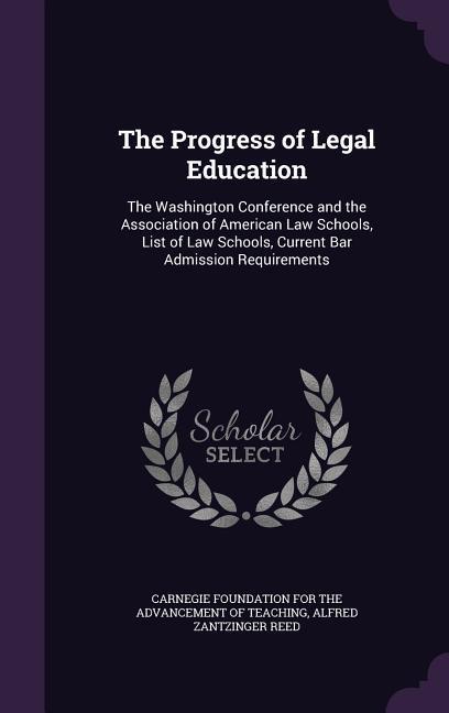 The Progress of Legal Education