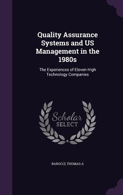 Quality Assurance Systems and US Management in the 1980s