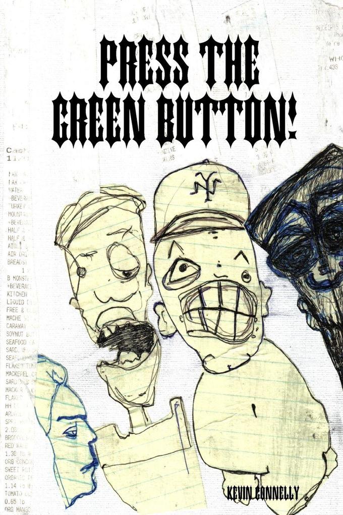 Press The Green Button!