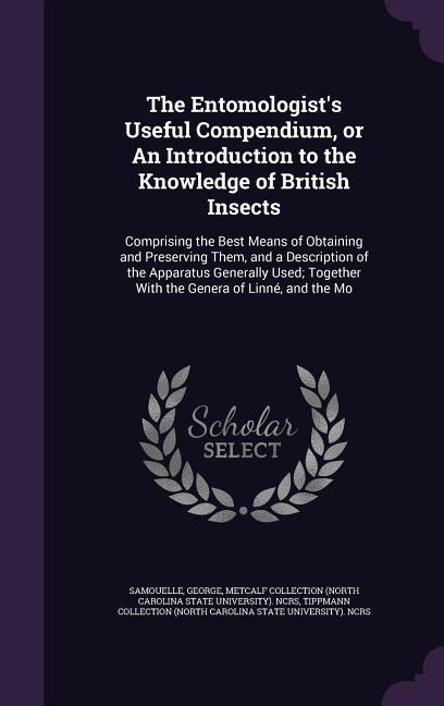 The Entomologist‘s Useful Compendium or An Introduction to the Knowledge of British Insects