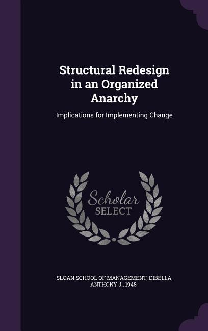 Structural Re in an Organized Anarchy