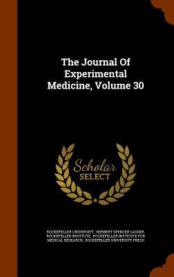 The Journal Of Experimental Medicine Volume 30