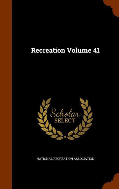 Recreation Volume 41