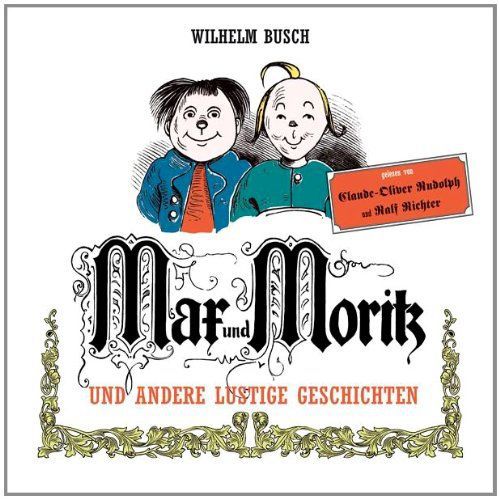 Max Und Moritz Und Andere Lustige Geschichten - Claude-Oliver/Richter Rudolph