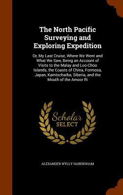 The North Pacific Surveying and Exploring Expedition