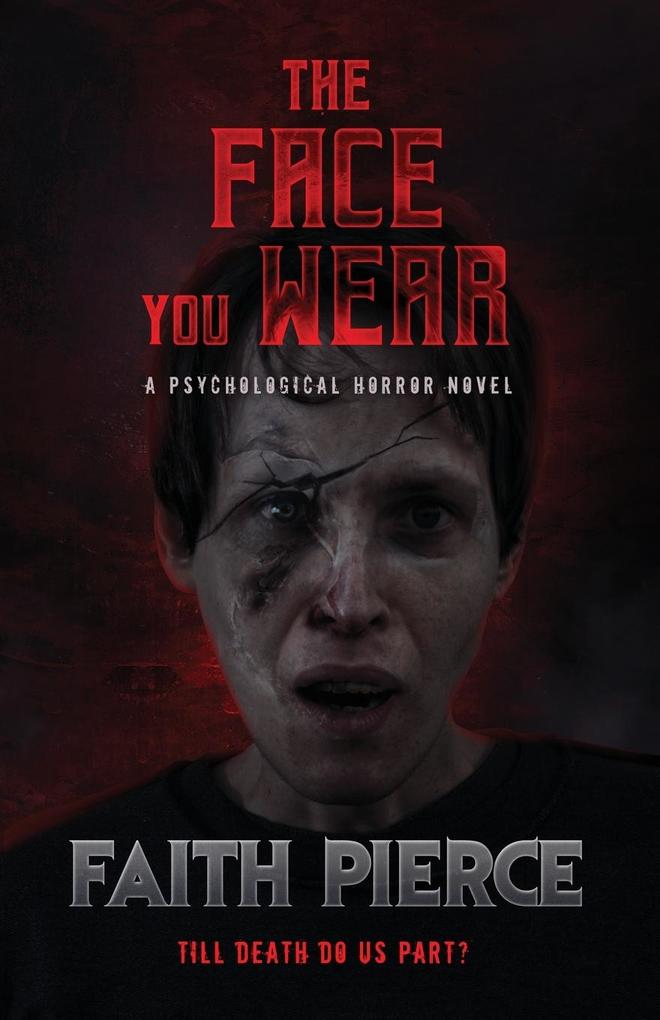 The Face You Wear