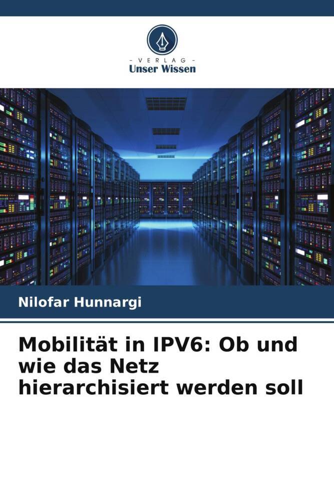 Mobilität in IPV6: Ob und wie das Netz hierarchisiert werden soll