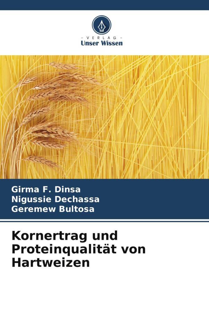 Kornertrag und Proteinqualität von Hartweizen