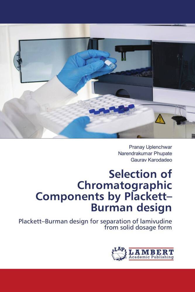 Selection of Chromatographic Components by Plackett-Burman design