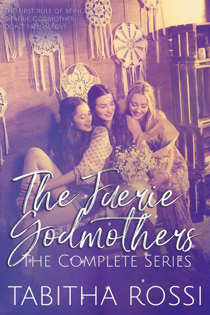 The Faerie Godmothers: Complete Series