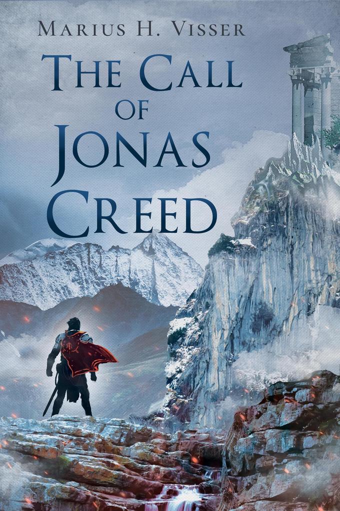 The Call of Jonas Creed (The Stormfall Cycle #0)
