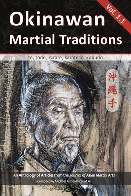 Okinawan Martial Traditions Vol. 1-1
