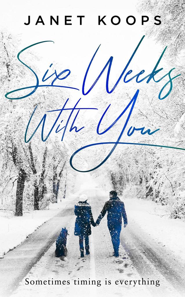 Six Weeks With You (Lost and Found Family #1)