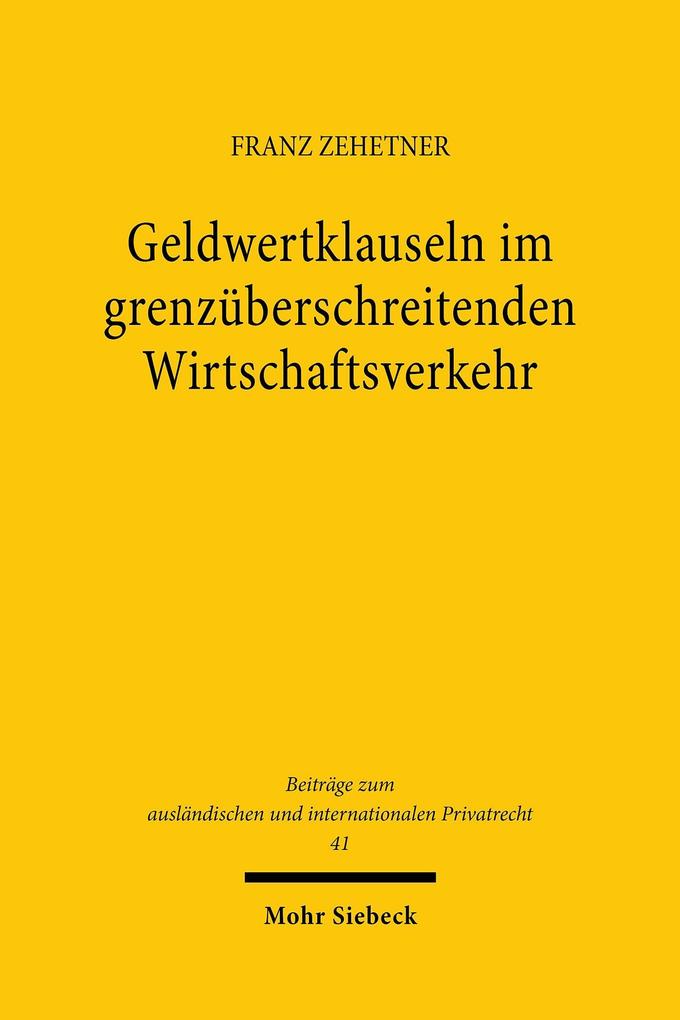 Geldwertklauseln im grenzüberschreitenden Wirtschaftsverkehr