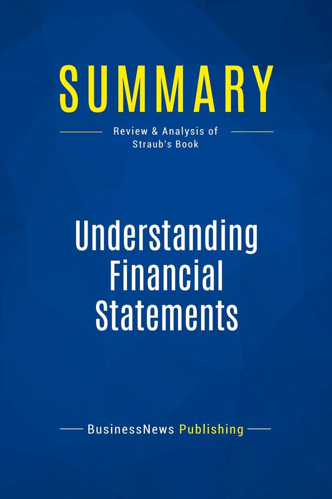 Summary: Understanding Financial Statements
