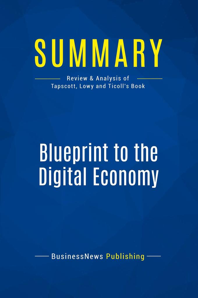 Summary: Blueprint to the Digital Economy